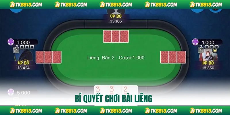 Bí quyết chơi bài Liêng
