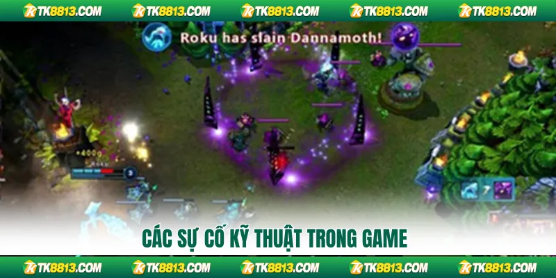 Các sự cố kỹ thuật trong game