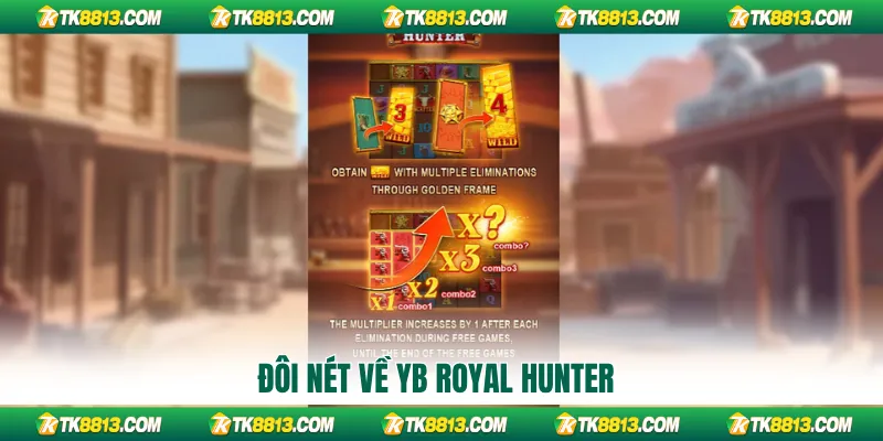 Đôi nét về YB Royal Hunter