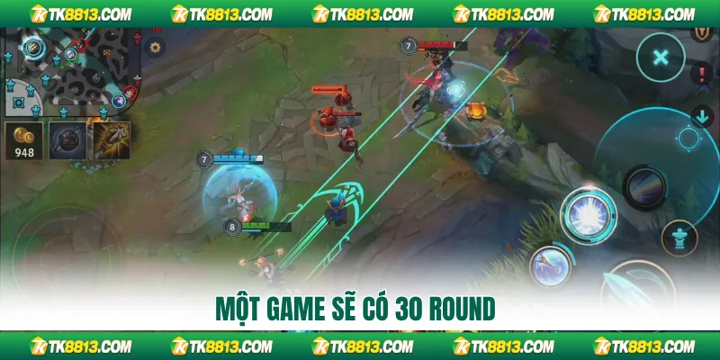 Một game sẽ có 30 round